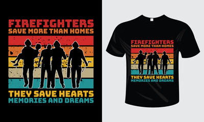 Firefighter save more than homes T-Shirt vector design