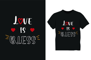 Love is bless t shirt design, love t shirt design