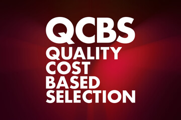 QCBS - Quality and Cost Based Selection acronym, business concept background