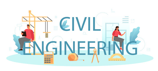 Civil engineering typographic header. Idea of building project