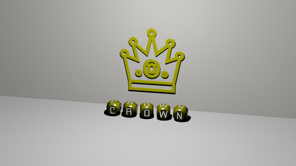 CROWN 3D icon on the wall and text of cubic alphabets on the floor. 3D illustration. background and design