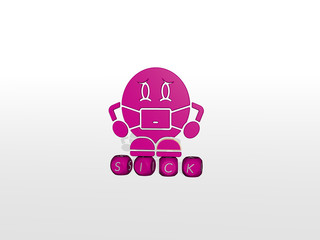 SICK cubic letters with 3D icon on the top. 3D illustration. care and woman