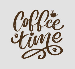  Coffee time Hipster Vintage Stylized Lettering. Vector Illustration
