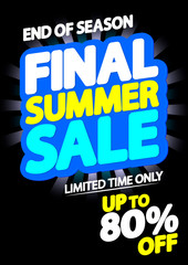 Fototapeta na wymiar Final Summer Sale up to 80% off, poster design template, end of season discount, special offer, vector illustration
