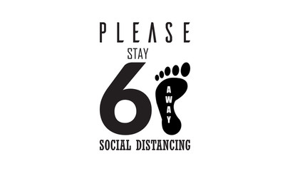 Please stay 6 Feet Away Social Distancing. Fight virus by Social Distance.