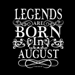 Legends are born in vector printable t-shirt design