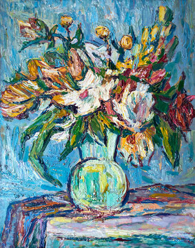 Still Life With Flowers In A Vase. Oil Painting.