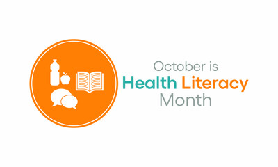 Vector illustration on the theme of Health and literacy month observed each year during October.