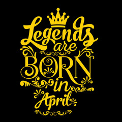 Obraz premium Legends are born in vector printable t-shirt design