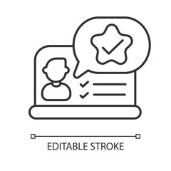 Feedback linear icon. Online evaluation service, HR management thin line customizable illustration. Contour symbol. Self presentation skills. Vector isolated outline drawing. Editable stroke