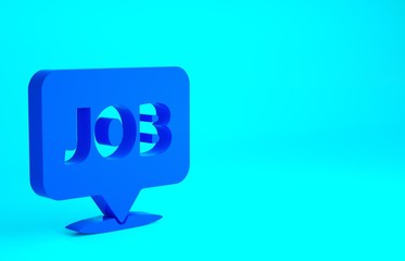 Blue Speech bubble with job icon isolated on blue background. Recruitment or selection concept. Search for employees and job. Minimalism concept. 3d illustration 3D render.