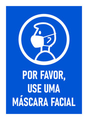 Por Favor, Use Uma Mascara Facial (