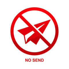 No send sign isolated on white background vector illustration.