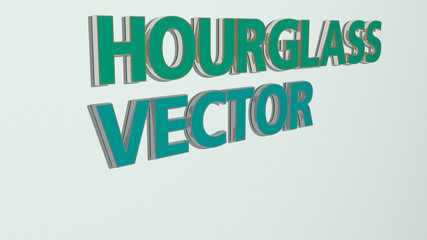 hourglass vector text on the wall - 3D illustration for clock and background