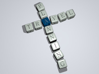 travel planning crossword by cubic dice letters - 3D illustration for background and city