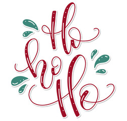 Ho ho ho - Hand written lettering Santa phrase - Red Christmas element for poster, banner, card, flyer. Vector illustration