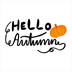 Hand written Lettering Hello Autumn with color pumpkin