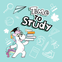 Clever unicorn holds books and lettering time to study. Back to school concept