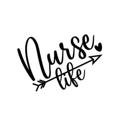 Nurse Life - calligraphy 
good for greeting card, poster, banner, textile print, and gift design.