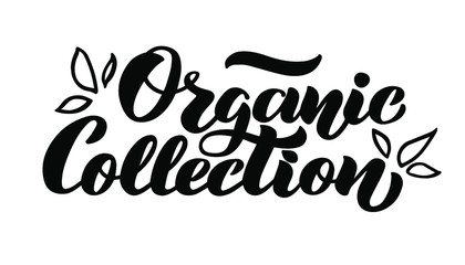 Organic collection - vector lettering for the store of organic products, cosmetics and Eco goods. Illustration isolated on white background. Eco-friendly concept for banners, cards, advertisement.