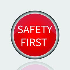 Safety First  red icon vector design