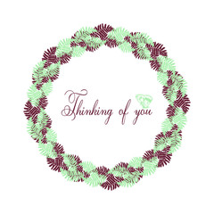 Thinking of you. Round frame made of fern leaves. Vector stock illustration eps10.