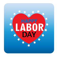 happy labor day, web icon, card or banner with heart 