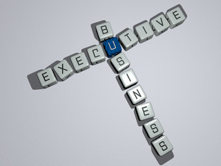 executive business crossword by cubic dice letters - 3D illustration for businessman and corporate