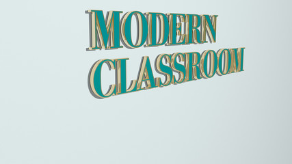 modern classroom text on the wall - 3D illustration for background and design