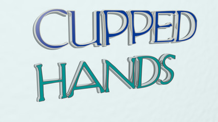 cupped hands text on the wall - 3D illustration for background and concept