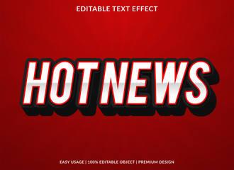 hot news text effect template with 3d style and bold font concept use for brand label and sticker
