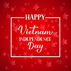Vietnam Independence Day calligraphy hand lettering on red background. Vietnamese National holiday celebrated on September 2. Vector template for typography poster, banner, greeting card, flyer, etc