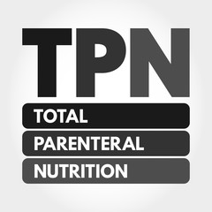TPN - Total Parenteral Nutrition acronym, medical concept background