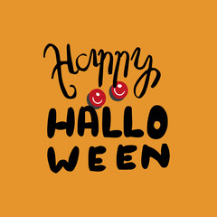Hand written lettering Happy Halloween with red eyes on orange background