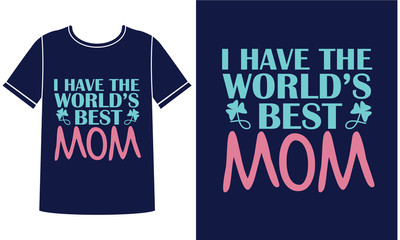  Best mom t shirt design concept