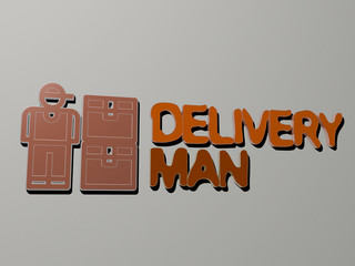 DELIVERY MAN icon and text on the wall - 3D illustration for business and box