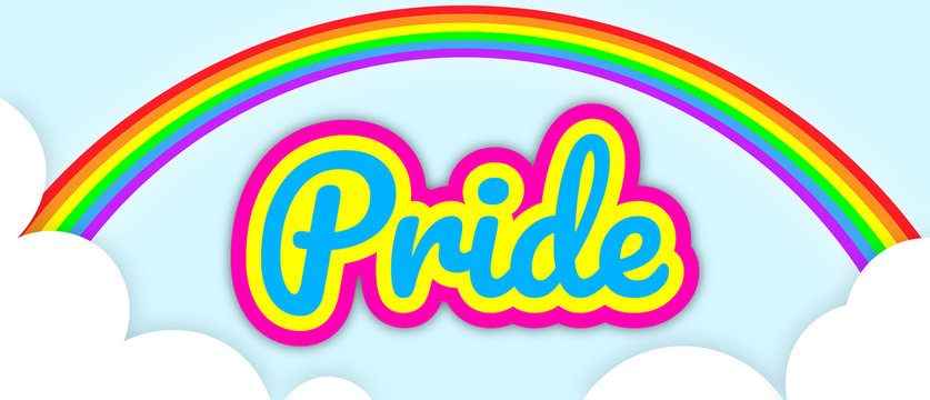 "Pride" banner, big bold stroke style text in sky with clouds and rainbow. Vector Illustration.