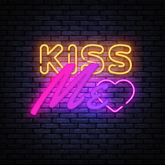 Obraz na płótnie Canvas Kiss Me neon sign vector. Kiss Me Design template, light banner, night signboard, nightly bright advertising, light inscription. Vector illustration