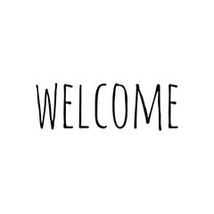 Fototapeta premium ''Welcome'' sign