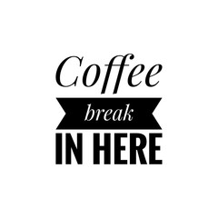 Coffee shop quote illustration