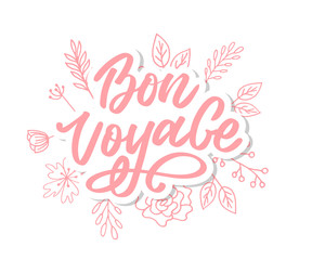 Obraz premium Bon Voyage Hand Lettering Vector Calligraphy Travel