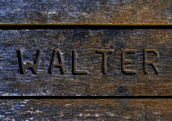 Walter Inschrift auf Holz