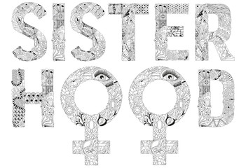 Word SISTERHOOD with Symbol of Venus is a female gender sign with a pattern for coloring. Vector illustration