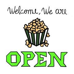 Opening cinema sign, phrase welcome we are open, square template, reopening plate, movie theater popcorn logo, handwritten text isolated on white background