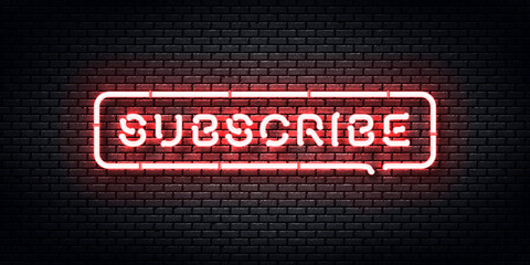 Vector realistic isolated neon sign of Subscribe logo for template decoration and covering on the wall background. Concept of social media and SEO.