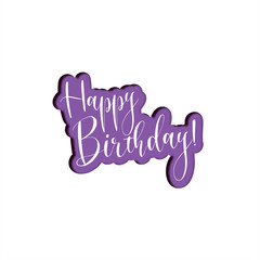 Happy Birthday. The inscription is in English. Congratulation. Inscription. Paper cut illustration.