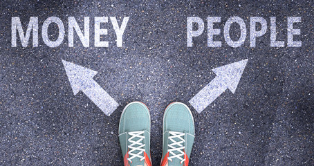 Money and people as different choices in life - pictured as words Money, people on a road to symbolize making decision and picking either Money or people as an option, 3d illustration