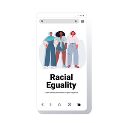 mix race women with different skin color standing together racial equality feminism tolerance art concept smartphone screen full length copy space vector illustration