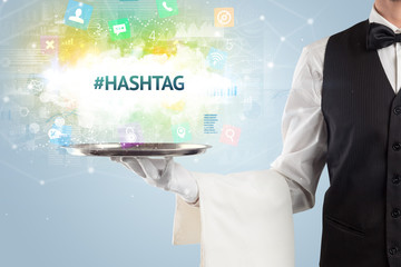 Waiter serving social networking concept with #HASHTAG inscription