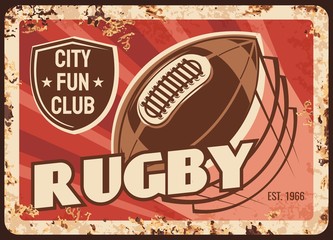 Rugby rusty metal plate, vector vintage card with ball in motion, trail and shield. American football sports equipment, city fun club rust tin sign. College, university rugby competition retro poster